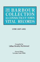 The Barbour Collection of Connecticut Town Vital Records. Volume 24: Lyme 1667-1852