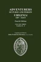 Adventurers of Purse and Person, Virginia, 1607-1624/5. Fourth Edition. Volume III, Families R-Z