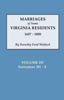 Marriages of Some Virginia Residents, Vol. III