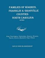 Families of Warren, Franklin & Granville Counties, North Carolina. Revised. Families: King, Tharrington, Timberlake, Shearin, Winston, Harris, Dowtin, Blackwell, Pope, Wilson