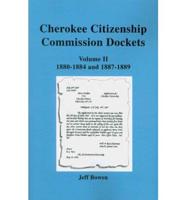 Cherokee Citizenship Commission Dockets. Volume II