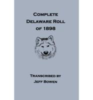 Complete Delaware Roll of 1898