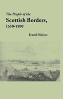 The People of the Scottish Borders, 1650-1800