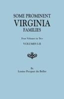 Some Prominent Virginia Families. Four Volumes in Two. Volumes I-II