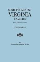 Some Prominent Virginia Families. Four Volumes in Two. Volumes III-IV