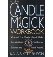 The Candle Magick Workbook