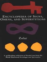 Encyclopedia of Signs, Omens, and Superstitions