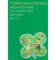 O'Brien & Fitzgerald Walk Into a Bar