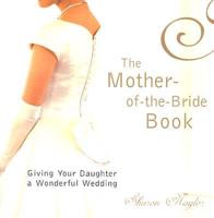 The Mother of the Bride Book