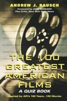 The 100 Greatest American Films