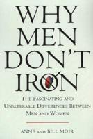 Why Men Don't Iron