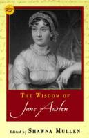 The Wisdom of Jane Austen