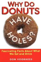 Why Do Donuts Have Holes?