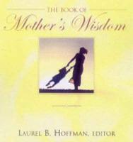 The Book of Mothers' Wisdom