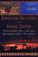 Adventure Vacations for Animal Lovers