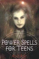 Power Spells for Teens