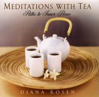 Meditations With Tea