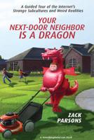 Your Next-Door Neighbor Is a Dragon