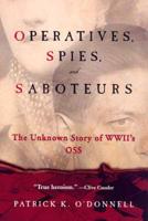 Operatives, Spies and Saboteurs