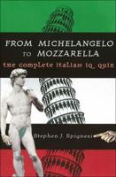 From Michelangelo to Mozzarella