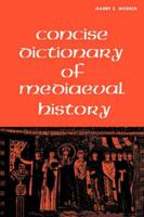 Concise Dictionary of Mediaeval History