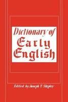 Dictionary of Early English