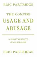 The Concise Usage and Abusage