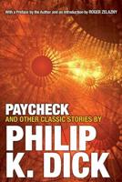 Paycheck and Other Classic Stories