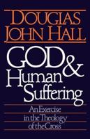 God and Human Suffering