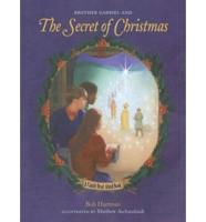 Brother Gabriel and the Secret of Christmas