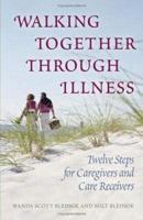 Walking Together Through Illness
