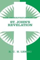 The Interpretation of St. John's Revelation