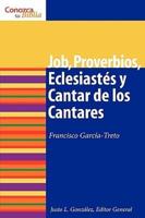 Proverbios, Eclesiastes, Cantar de Los Cantares y Job: Proverbs, Ecclesiastes, Song of Songs, and Job