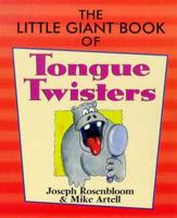The Little Giant Book of Tongue Twisters