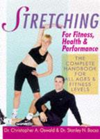 Stretching for Fitness, Health & Performance