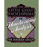 The Little Giant Encyclopedia of Handwriting Analysis