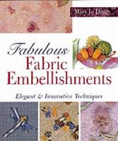 Fabulous Fabric Embellishments