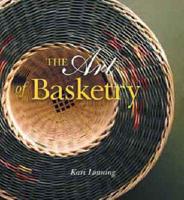 The Art of Basketry