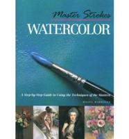 Master Strokes. Watercolors