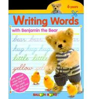 Writing Words With Benjamin Bear