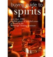The Beverage Testing Institute's Buying Guide to Spirits