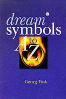 Dream Symbols from A to Z