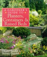 A Gardener's Guide to Planters, Containers, and Raised Beds