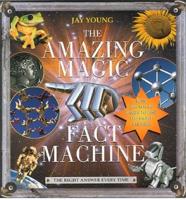 The Amazing Magic Fact Machine