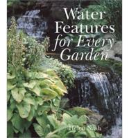 Water Features for Every Garden