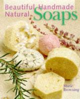 Beautiful Handmade Natural Soaps