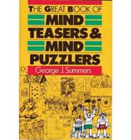 The Great Book of Mind Teasers & Mind Puzzlers