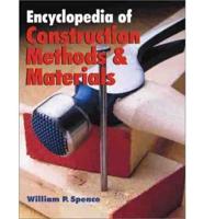 Encyclopedia of Construction Methods & Materials
