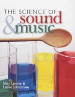 The Science of Sound and Music