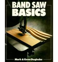 Band Saw Basics